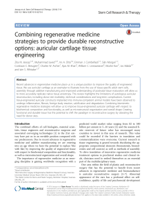 Combining regenerative medicine strategies to provide durable reconstructive options Auricular cartilage tissue engineering