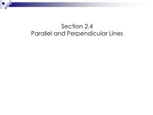 2.4 Parallel and Perpendicular Lines