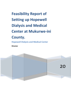 Feasibility Report of Setting up Hopewell Dialysis and Medical Center at Mukurwe-ini County.