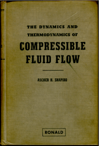 Ascher H. Shapiro - The Dynamics and Thermodynamics of Compressible Fluid Flow,  Vol. 2-Wiley (1953)