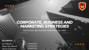 Corporate, Business and Marketing Strategies