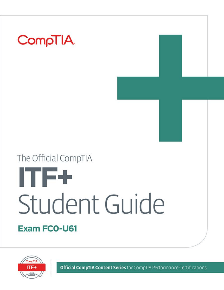 Downloadable Official CompTIA IT Fundamentals (ITF+) Student Guide (Exam  FC0-U61)