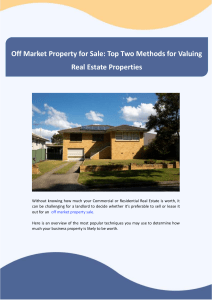 Off Market Property for Sale - Top Two Methods for Valuing Real Estate Properties