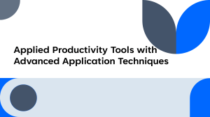 Advanced Productivity Tools: MS Word Techniques