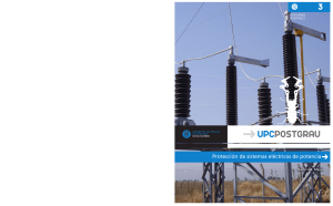 Protecci&oacute;n de Sistemas El&eacute;ctricos: Cortocircuitos y Fallas