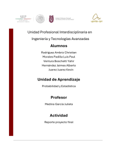 Transporte Estudiantil UPIITA: Informe de Probabilidad y Estad&iacute;stica