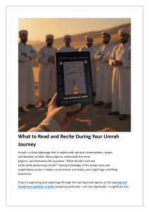 Umrah Guide: Duas and Recitations for Your Pilgrimage
