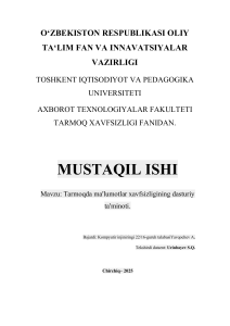 Tarmoq Ma'lumotlar Xavfsizligi Dasturiy Ta'minoti: Mustaqil Ish