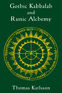 Gothic Kabbalah & Runic Alchemy: Johannes Bureus' Esotericism