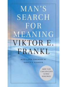 Man's Search for Meaning: Finding Purpose in Life