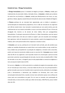 Estudo de Caso &Ocirc;mega Farmac&ecirc;utica: An&aacute;lise de Mercado & Estrat&eacute;gia
