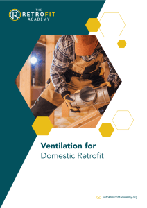 Ventilation for Domestic Retrofit: A Guide