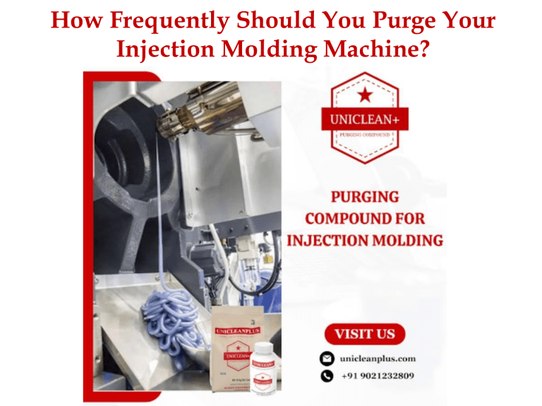 Purging Injection Molding Machines: Frequency & Best Practices